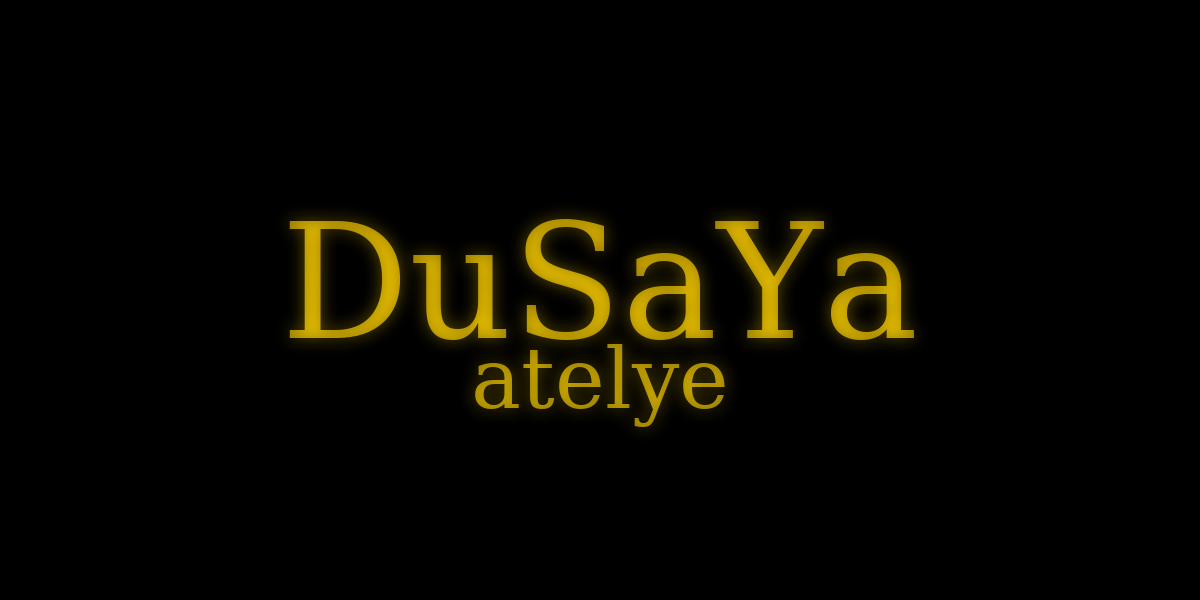 DuSaYa Atelye
